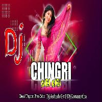 Chingri Giri Giri-Sambalpuri Desi Tapori Pro Mix-Dj Ashish G7